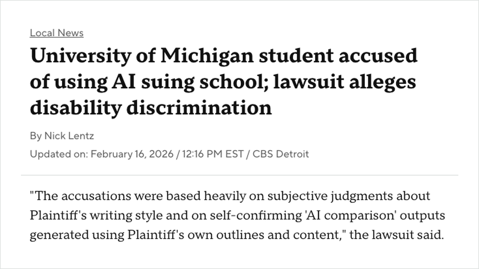 CBS Detroit headline: University of Michigan student accused of using AI suing school; lawsuit alleges disability discrimination. Below it, a quote from the lawsuit saying the accusations were based heavily on subjective judgments about the student's writing style.